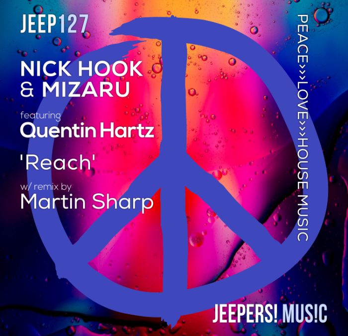 'Reach' by Nick Hook & Mizaru featuring Quentin Hartz on Jeepers! Music.