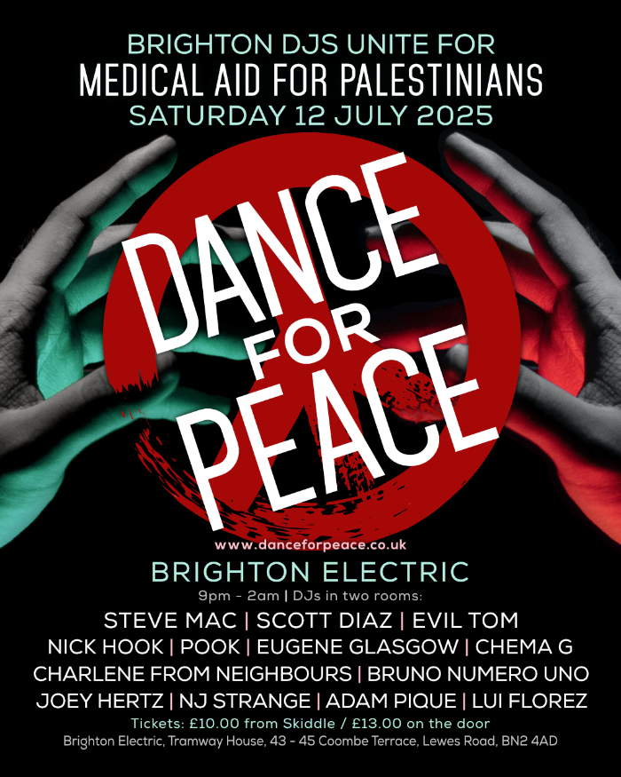 Dance For Peace at Brighton Electric - 12th of July 2025
